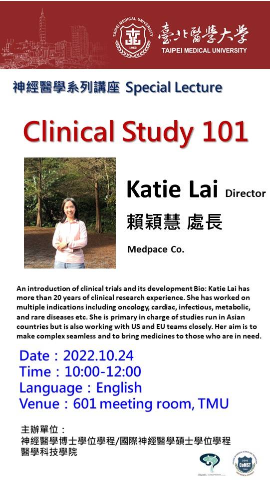 2022/10/24 Special Lecture on Medical Neuroscience #3 「Clinical Study 101」, Date:2022.10.24, Time:10-12 am, @601 Meeting Room