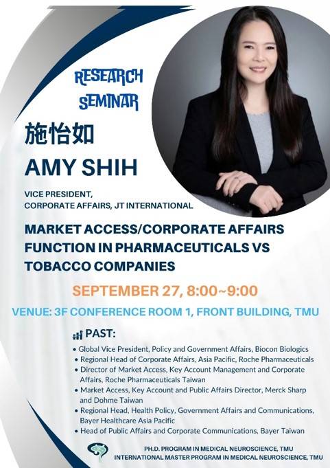 2023/09/27(W3) 08:00-09:00，Special Lecture on Biomedical industry & biodesign-Market Access/Corporate Affairs Function in Pharmaceuticals vs Tobacco Companies. @ Xinyi Campus, Front Building, 3F Conference Room 1